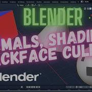What Are Normals Flat Vs Smooth Shading Backface Culling In 3d