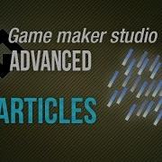 Game Maker Studio 2 Advanced Particles Rain And Rain Splash