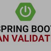 The ULTIMATE Guide To Spring Boot Bean Validation