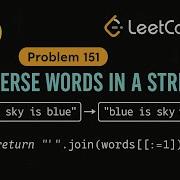 LeetCode 151 Reverse Words In A String Python Solution String Manipulation
