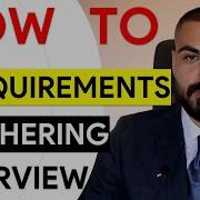 How I Conduct A Requirements Gathering Interview As A Business Analyst