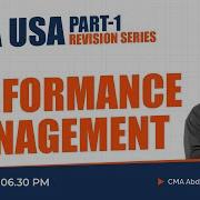 CMA USA Part 1 Section C Performance Management Live With CMA Abdulla Ahmedhassan Sir Triple I