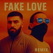 Fake Love Makar Remix