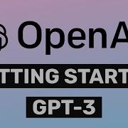 Начало работы с API OpenAI и GPT 3 Учебник по Python для начинающих
