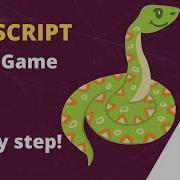 JAVASCRIPT Snake Game Source Code How To Code SNAKE GAME In JAVASCRIPT
