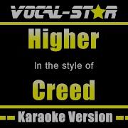 Higher Karaoke Creed Karaoke Version