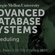 12 Scheduling CMU Databases Spring 2020