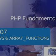 PHP Fundamentals PHP Arrays And Array Functions And Coding Challenges With CodeBrief 007