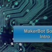 Intro To MakerBot Desktop