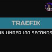 Traefik Explained IN UNDER 100 SECONDS