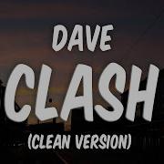 Dave Clash Ft Stormzy Clean Clash Clean