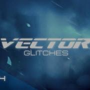 Vector Glitches 2022 4
