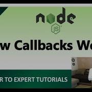 Part 6 How Callbacks Work In Node Js