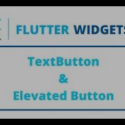 Flutter Widgets TextButton FlatButton ElevatedButton RaisedButton