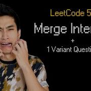 Интервалы слияния Leetcode 56 1 вариант вопроса который на самом деле задаёт Big Tech