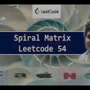 Spiral Matrix Leetcode 54 Live Coding Session