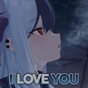 Nightcore I Love You Lyrics