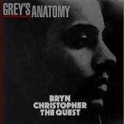 The Quest Original Grey S Anatomy Version Bryn Christopher