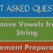 Remove Vowels From String Asked In Wipro Problem 3 C Java Python The Coding Bytes