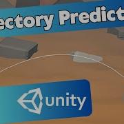 Projectile Trajectory Predictor Unity Physics Coding Tutorial