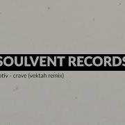Motiv Crave Vektah Remix