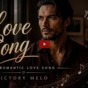 Love Song VictoryMelo Channel Official Lyric Music Video Romantic Love Song