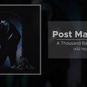 Post Malone A Thousand Bad Times 432 Hz