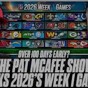 The Pat McAfee Show S Picks For NFL S 2026 Week 1 Over 100 Days Early Totally Official