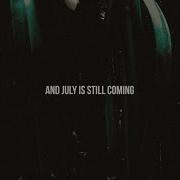 Hozier July Official Lyric Video