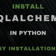 How To Install SQLAlchemy Library In Python On A Mac Step By Step Tutorial