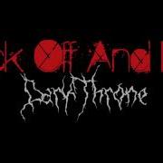 Darkthrone Fuck Off And Die F O A D