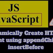 44 JavaScript Tutorial In Hindi Dynamically Insert HTML Element Using AppendChild And InsertBefore