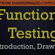 L60 Functional Testing Introduction Drawbacks Software Engineering Lectures In Hindi
