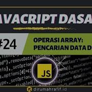 Operasi Array Proses Pencarian Data Di Array Object 24 Tutorial Javascript Untuk Pemula