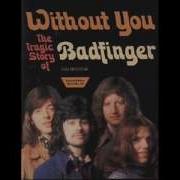 Without You Badfinger