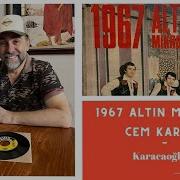 1967 ALTIN MİKROFON CEM KARACA VE APAŞLAR KARACAOĞLAN