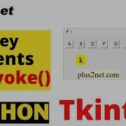 Tkinter Key Event To Trigger Button Command Click Event By Using Invoke