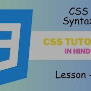 CSS Tutorial In Hindi L 2 What Is CSS Syntax Satya Gyan A4