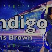 Nightcore Chris Brown Indigo Album Indigo