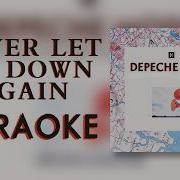 Depeche Mode Never Let Me Down Again Karaoke