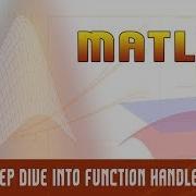 50 Matlab Function Handles Deep Dive Into Function Handles MATLAB