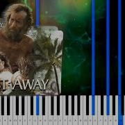 Cast Away Theme Alan Silvestri Piano Tutorial Cast Away Soundtrack
