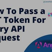 How To Pass JWT Token In Every Angular API Request 2024