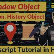 34 Window Object Location And History Objects JavaScript Tutorial In Hindi