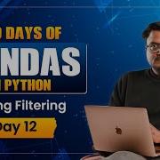 Pandas String Filtering Full Tutorial Contains Startswith Endswith More Day 12