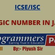 Magic Number In Java JAVA FOR ICSE By Piyush Sir