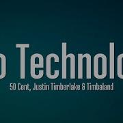 50 Cent Ayo Technology Lyrics Ft Justin Timberlake