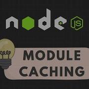 Node Js Tutorial 21 Module Caching