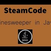 Minesweeper In Java Part 5 Tying Up Loose Ends