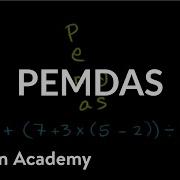 Order Of Operations PEMDAS Arithmetic Properties Pre Algebra Khan Academy